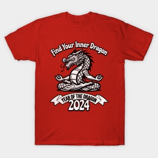 Find Your Inner Dragon - Year of the Dragon - 2024 T-Shirt